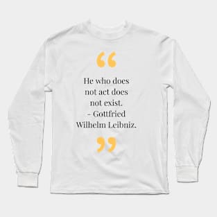 Philosophy, phrases, quotes Long Sleeve T-Shirt